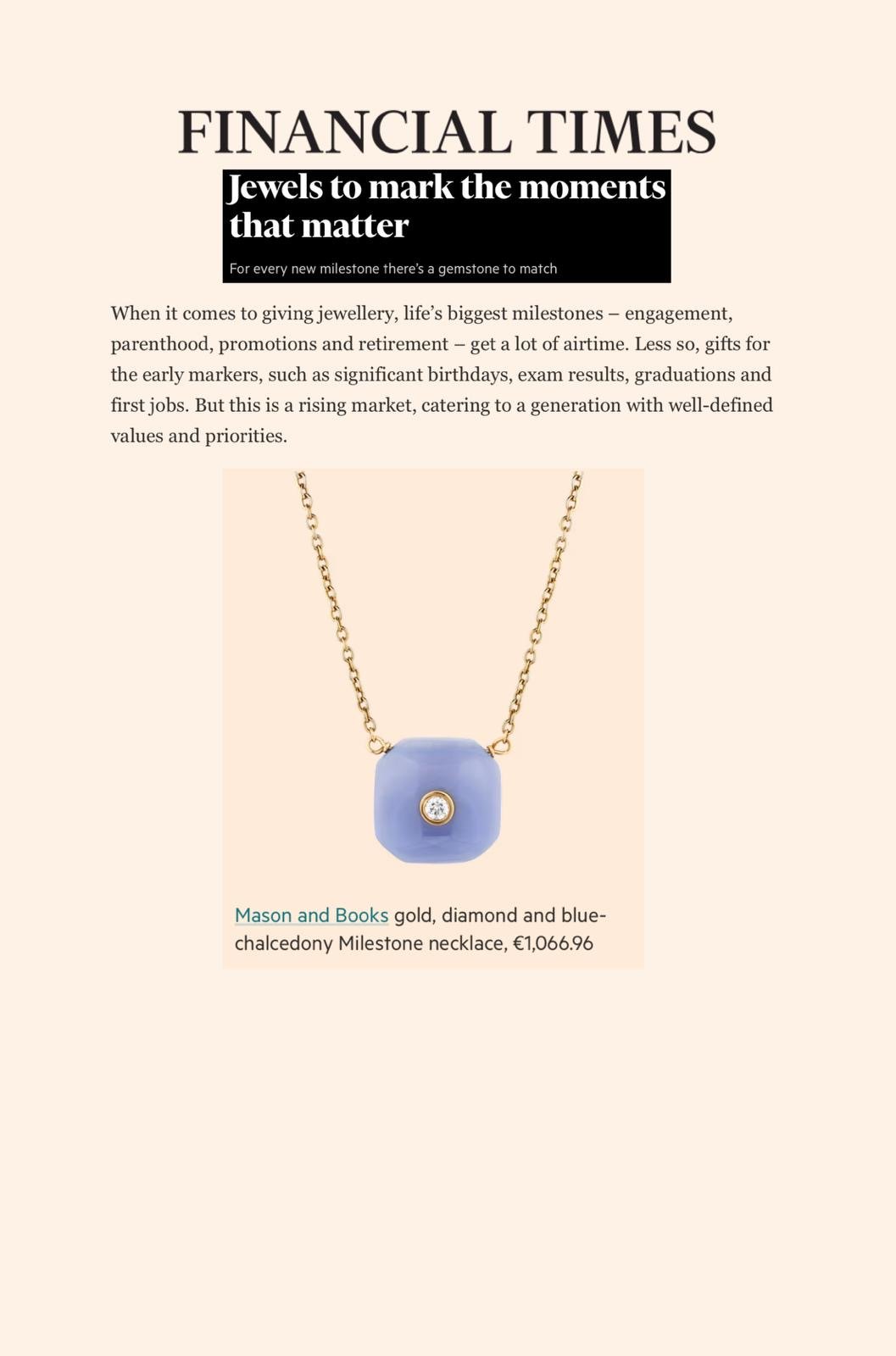 A necklace with a blue chalcedony pendant containing a diamond, priced at €1,066.96, Financial Times.